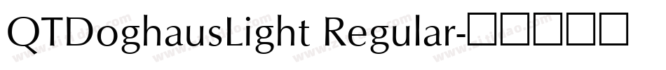 QTDoghausLight Regular字体转换